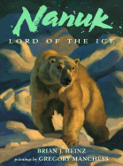Nanuk: 2lord of the Ice