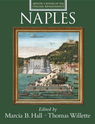 Naples - Hall, Marcia B. (Editor), and Willette, Thomas (Editor)