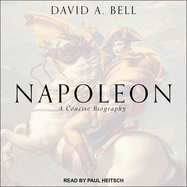 Napoleon: A Concise Biography