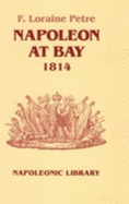 Napoleon at Bay, 1814