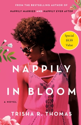 Nappily in Bloom - Thomas, Trisha R