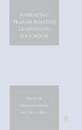 Narrating Transformative Learning in Education