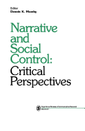 Narrative and Social Control: Critical Perspectives
