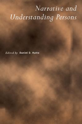 Narrative and Understanding Persons - Hutto, Daniel D (Editor)