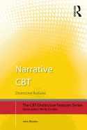 Narrative CBT: Distinctive Features