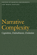 Narrative Complexity: Cognition, Embodiment, Evolution