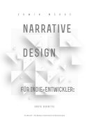 Narrative Design f?r Indie-Entwickler: Erste Schritte