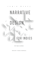 Narrative Design for Indies: Getting Started