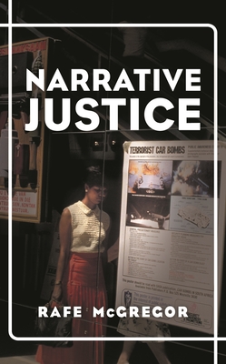 Narrative Justice - McGregor, Rafe