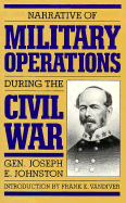 Narrative of Military Operations During the Civil War