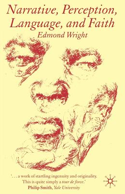Narrative, Perception, Language and Faith - Wright, E.
