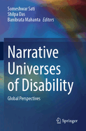 Narrative Universes of Disability: Global Perspectives