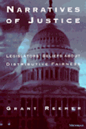 Narratives of Justice: Legislators' Beliefs about Distributive Fairness