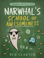 Narwhal's School of Awesomeness