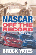 NASCAR Off the Record