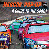 NASCAR Pop-Up Book: A Guide to the Sport