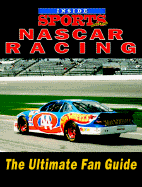 NASCAR Racing: The Ultimate Fan Guide - Pearce, Al, and Fleischman, Bill, and Allison, Bobby (Foreword by)