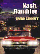 Nash, Rambler - Sennett, Frank