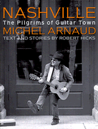 Nashville: Pilgrims of Guitar Town