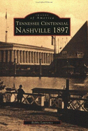 Nashville's Tennessee Centennial 1897