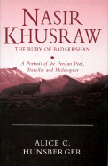 Nasir Khusraw: The Ruby of Badakhshan