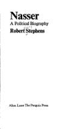 Nasser: A Political Biography