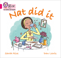 Nat Did It: Band 01a/Pink a
