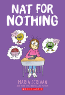 Nat for Nothing: A Graphic Novel (Nat Enough #4): Volume 4
