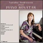 Natalia Andreeva plays Piano Sonatas