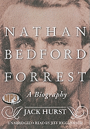 Nathan Bedford Forrest: A Biography