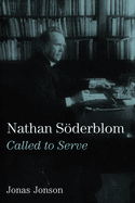 Nathan S�derblom: Called to Serve