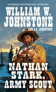 Nathan Stark, Army Scout