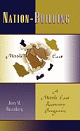 Nation-Building: A Middle East Recovery Program