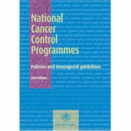National Cancer Control Programmes: Policies and Managerial Guidelines