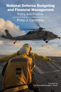 National Defense Budgeting and Financial Management: Policy and Practice
