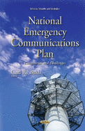National Emergency Communications Plan: Components & Challenges