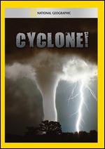 National Geographic: Cyclone! - Richard Wells