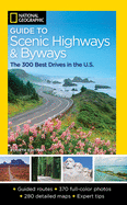 National Geographic Guide to Scenic Highways & Byways