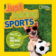 National Geographic Kids Just Joking Sports