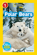 National Geographic Kids Readers: Polar Bears