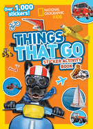 National Geographic Kids Things That Go Sticker Activity Book: Over 1,000 Stickers!