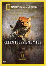 National Geographic: Relentless Enemies