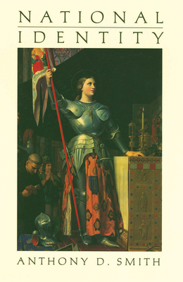 National Identity - Smith, Anthony D, Prof.