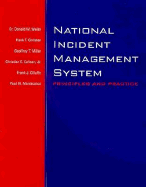 National Incident Management System: Principles and Practice: .