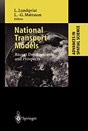 National Transport Models: Recent Developments and Prospects