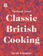 National Trust Classic British Cooking