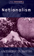 Nationalism: Theory, Ideology, History