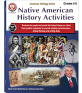 Native American History Activities Workbook, Grades 5 - 8: American Heritage Series