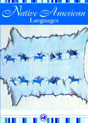 Native American Languages - Johnson, Troy (Editor), and Patrick, Bethanne Kelly