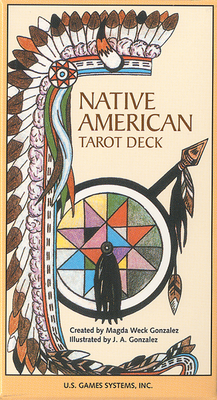 Native American Tarot Deck - Gonzalez, Magda Weck (Created by), and Gonzalez, J. A. (Created by)